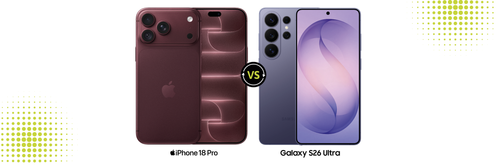 iPhone 18 Pro (Max) vs Samsung Galaxy S26 Ultra: welke smartphone past bij jou?